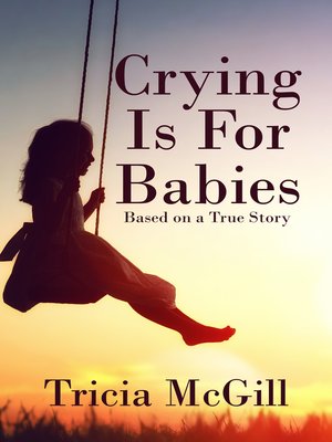 cover image of Crying is for Babies